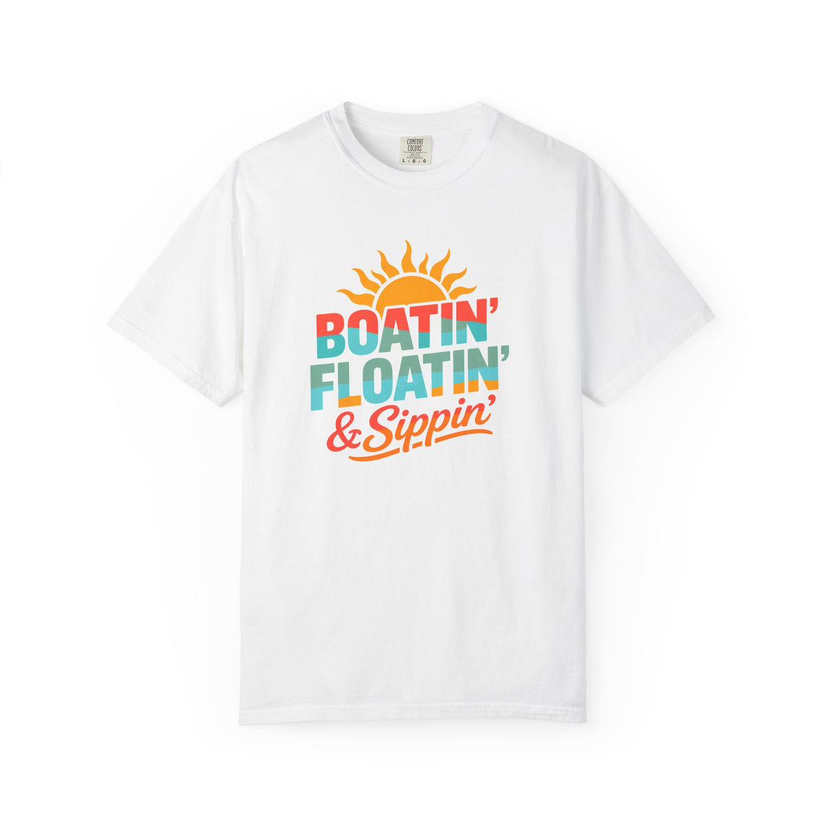 Boatin' Floatin' & Sippin' T-shirt |  Sun Summer Vibes