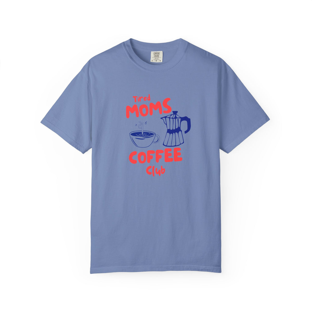 Tired Moms Coffee Club T-Shirt- Graphic Graphic Tee