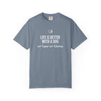 Life is Better With a Dog T-Shirt-  Dog lovers tshirts
