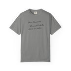 Dear Universe I Would Like to Place an Order T-Shirt- Womens Graphic Tshirt