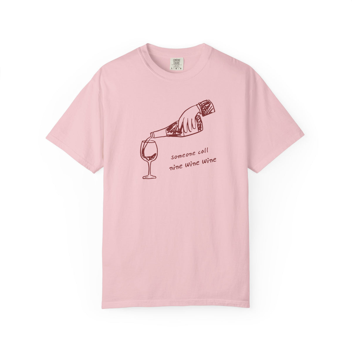 "Someone Call Nine Wine Wine" T‑Shirt — " Casual Graphic Tshirt for Wine Lovers