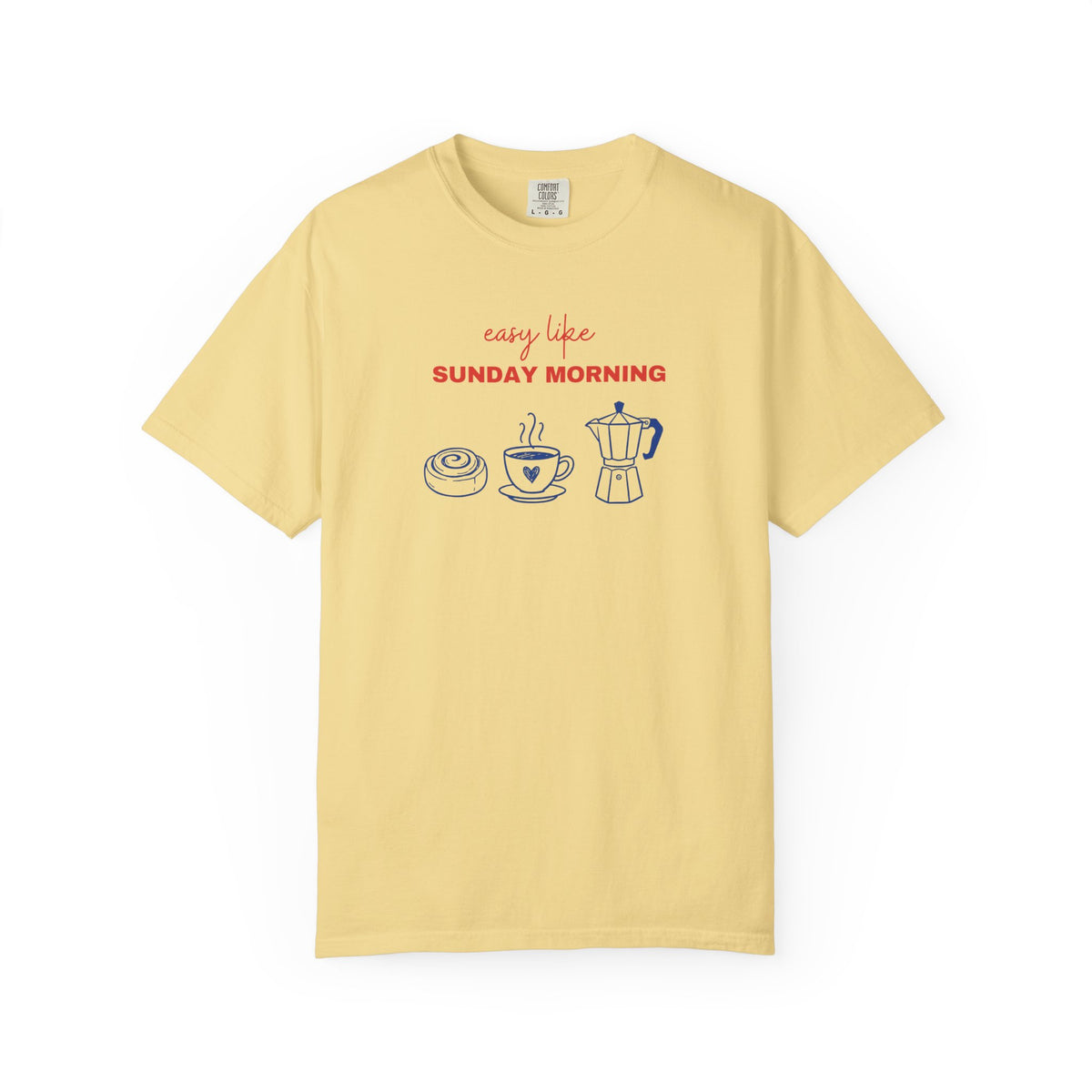 Easy Like Sunday Morning T-Shirt — Cozy Coffee & Pastry Graphic Tee