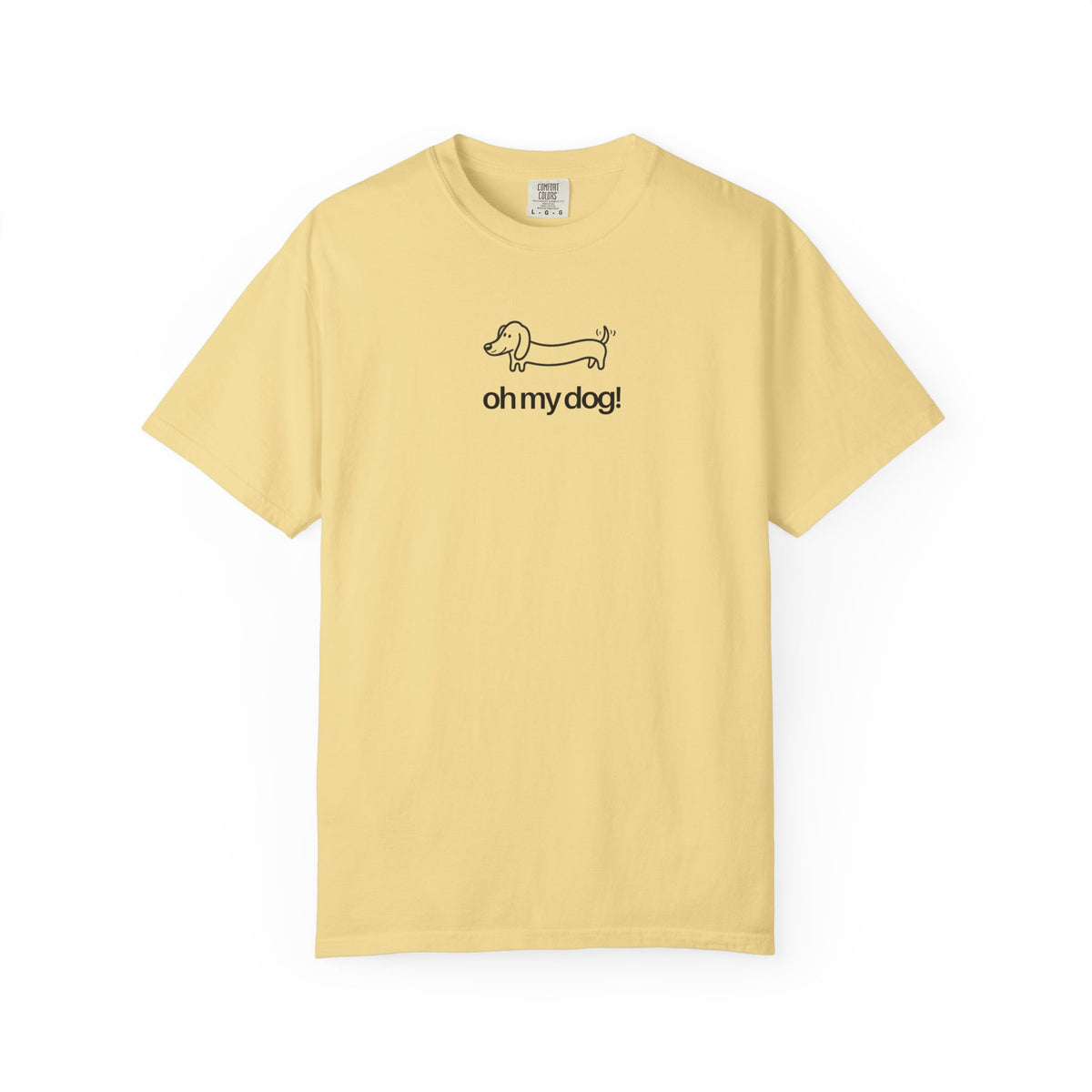 Oh My Dog! Dachshund Graphic T-Shirt- Dog Tshirts