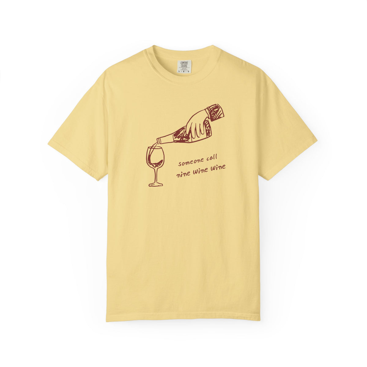 "Someone Call Nine Wine Wine" T‑Shirt — " Casual Graphic Tshirt for Wine Lovers