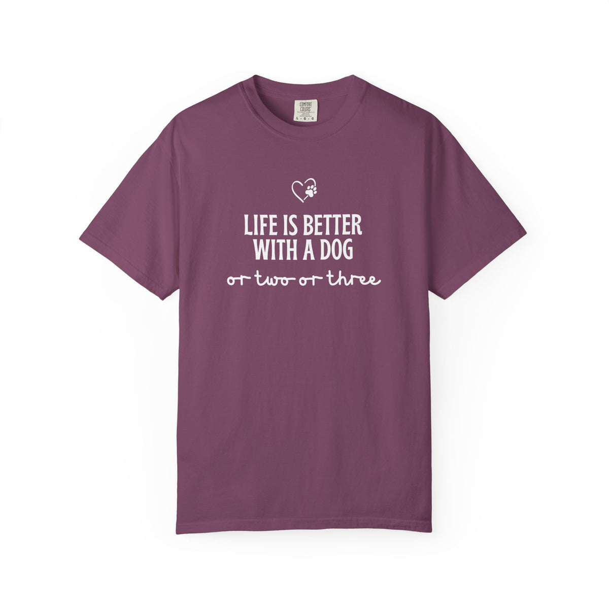 Life is Better With a Dog T-Shirt-  Dog lovers tshirts