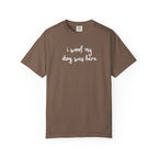 I Woof My Dog Was Here Dog T-Shirt — Cute Dog Lovers Tee