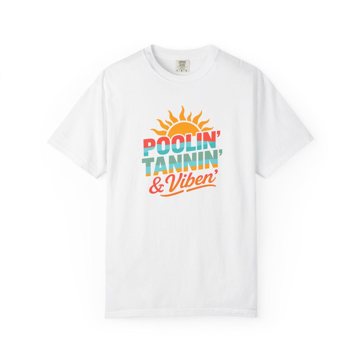 Poolin', Tannin' & Viben' T-Shirt | Summer T-shirt