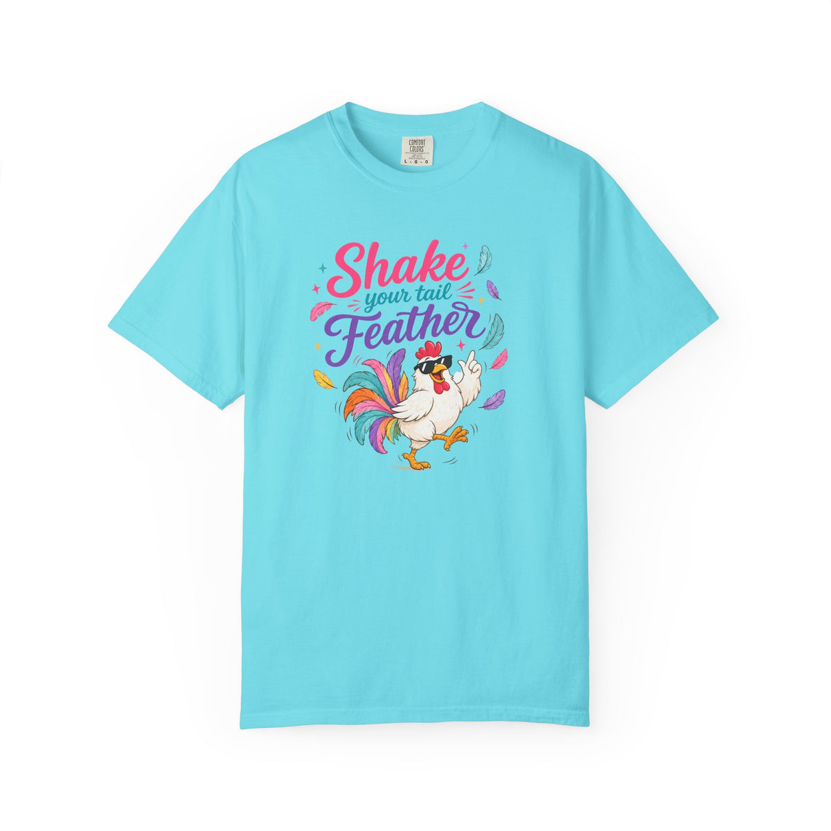 "Shake Your Tail Feather" T-Shirt- Cute Graphic Tee