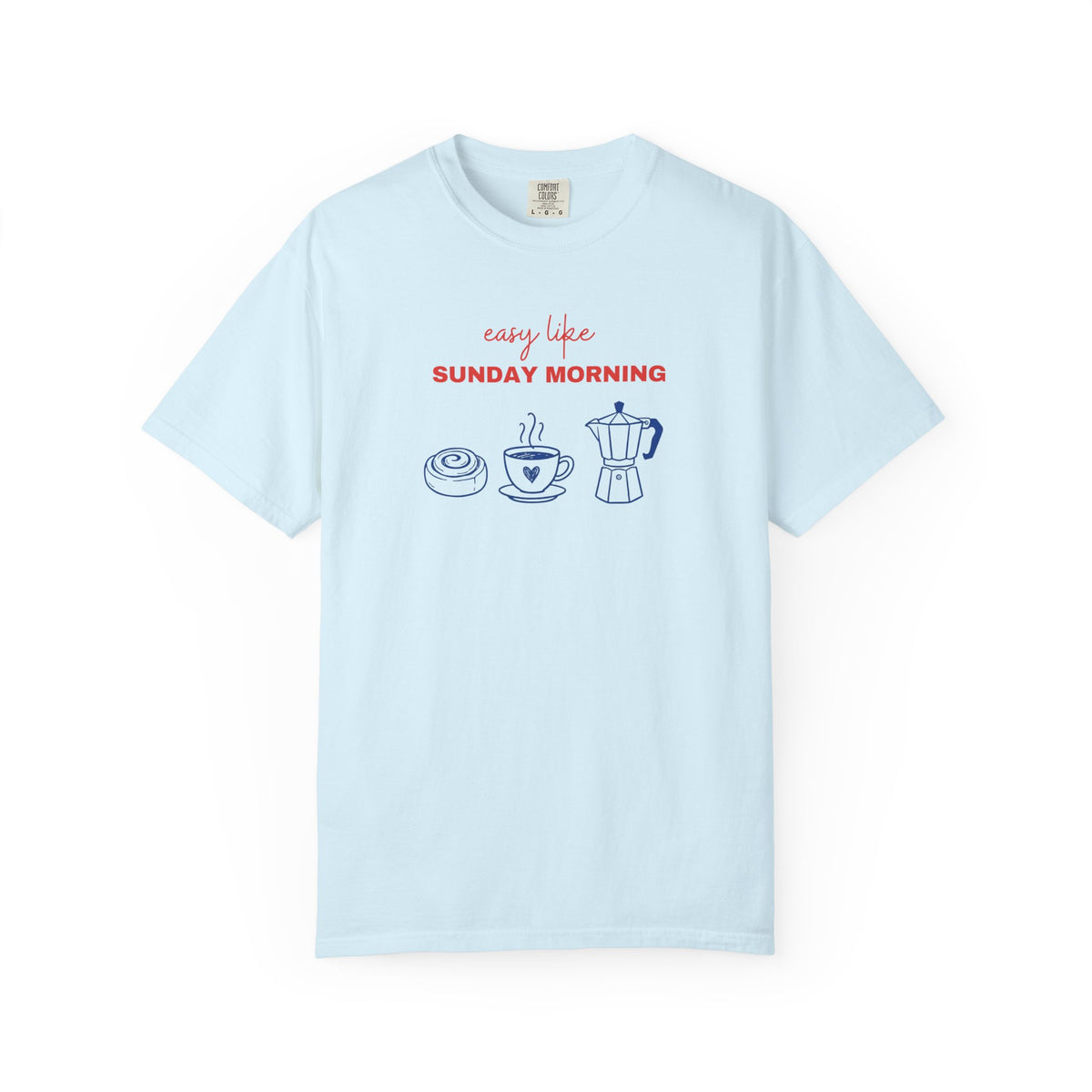 Easy Like Sunday Morning T-Shirt — Cozy Coffee & Pastry Graphic Tee