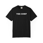 Yes Chef Tshirt  - Short Sleeve Graphic Tee